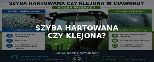 Szyba hartowana czy klejona w ciągniku – którą wybrać i czym się różnią?